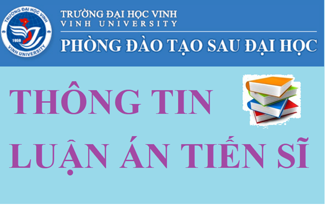 Luận án tiến sĩ của NCS Nguyễn Văn Khoa; chuyên ngành Quản lý giáo dục