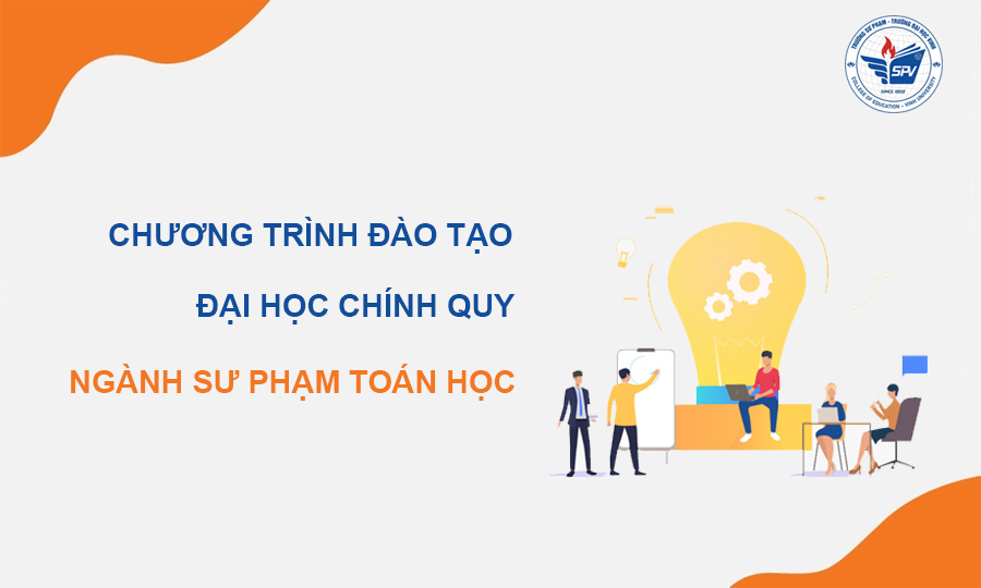 Chương trình đào tạo đại học chính quy ngành Sư phạm Toán học 2021