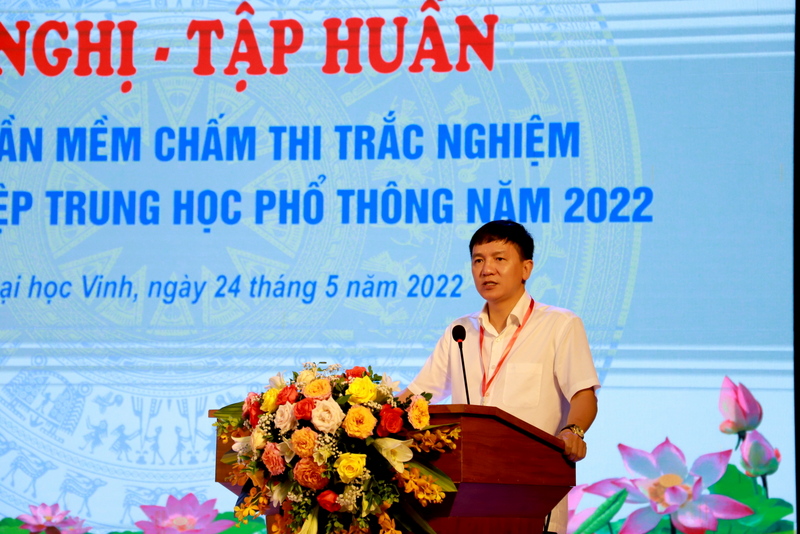 Cục Quản lý chất lượng tổ chức Hội nghị Tập huấn phần mềm chấm thi trắc nghiệm kỳ thi tốt nghiệp THPT năm 2022 tại Trường Đại học Vinh