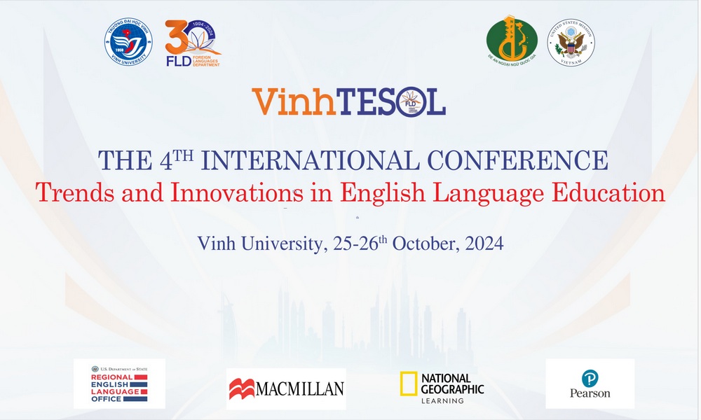 Hội thảo Quốc tế VinhTESOL lần thứ 4 sẽ được tổ chức trong 2 ngày 25 - 26/10/2024