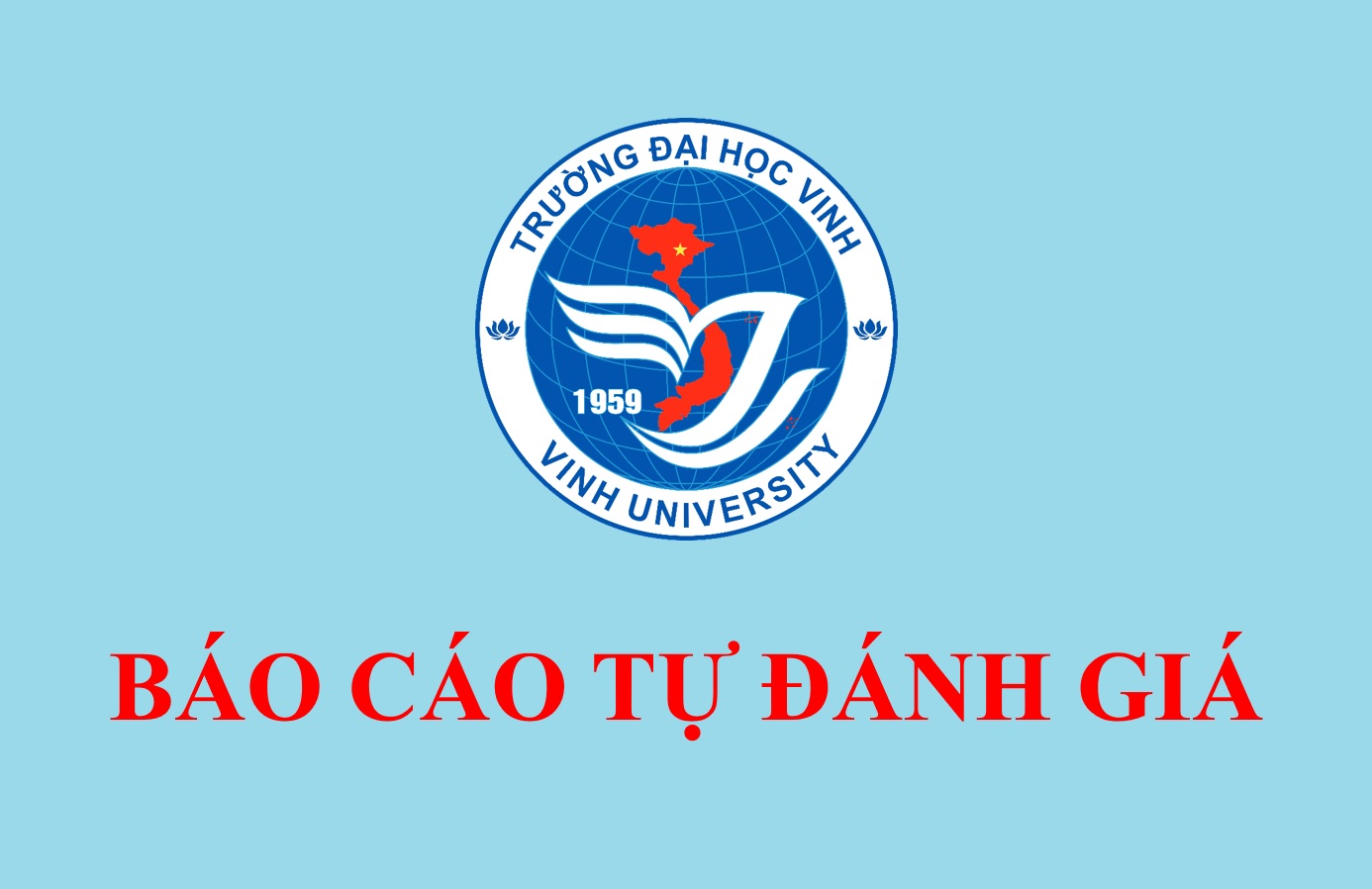 Báo cáo tự đánh giá của Trường Đại học Vinh